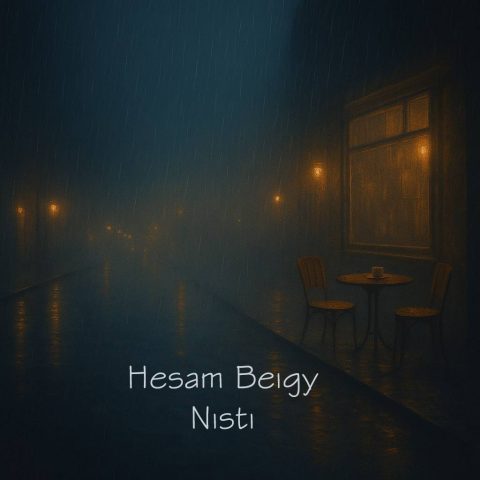 دانلود آهنگ حسام بیگی نیستی دانلود آهنگ حسام بیگی نیستی